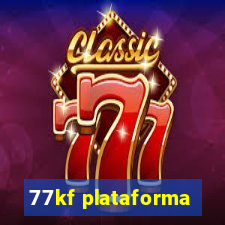 77kf plataforma